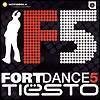 Dj Tiesto  - Fort Dance 5